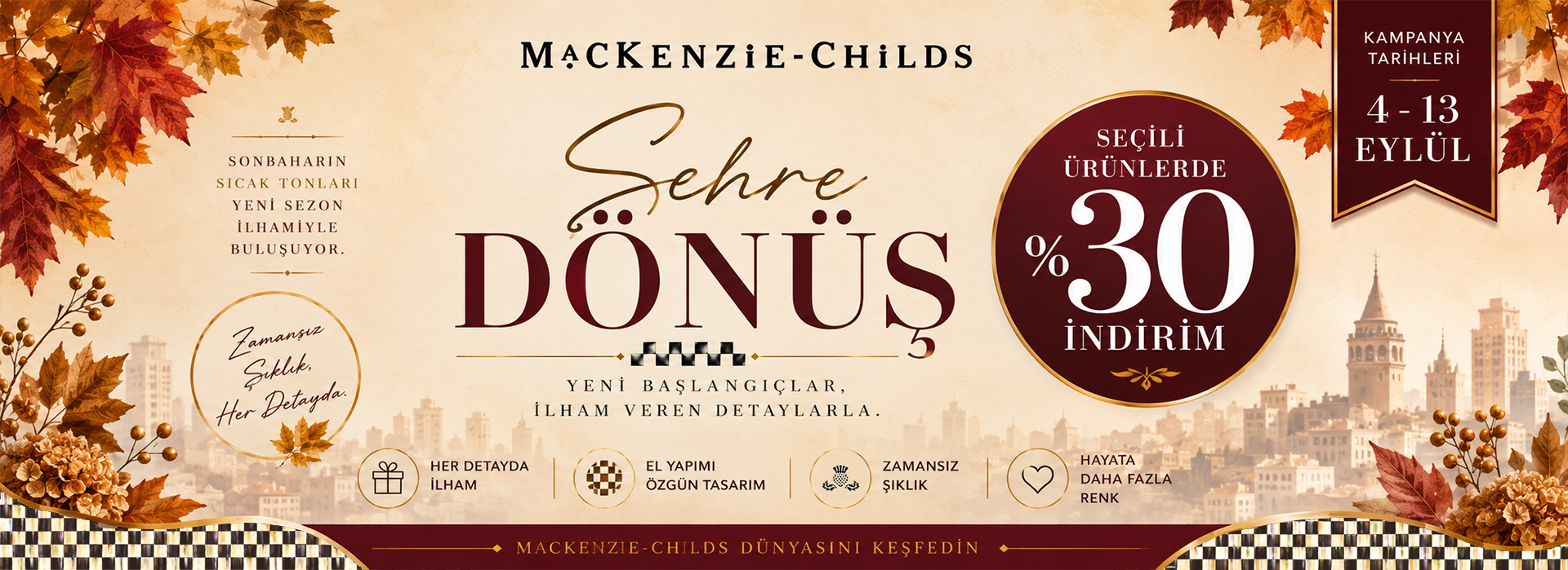 MacKenzie-Childs Şehre Dönüş - Seçili Ürünlerde %30 İndirim