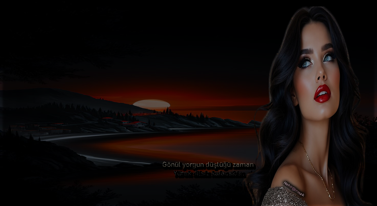 Nehir@Irmak hoşkız 1-